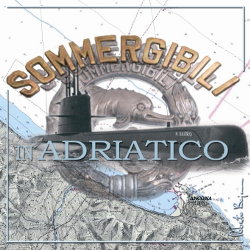 Sommergibili in Adriatico